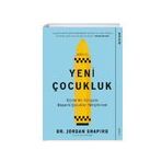 Yeni Çocukluk / Jordan Shapiro