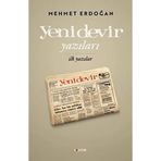 Yeni Devir Yazıları - İlk Yazılar - Mehmet Erdoğan