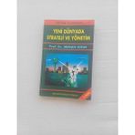 Yeni Dünyada Strateji ve Yönetim Prof. Dr. Arman Kırım Tarafından Yazılmış, Sistem Yayıncılık Etiketiyle Yayımlanmış, Strateji ve Yönetim Konulu KITAP.1999 Basim 188 Sayfa Cok Temiz Durumdadir