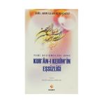 YENI GELİŞMELER GÖRE KUR'AN- I KERIM'IN EŞSİZLİĞİ - ADIL ABDULLAH EL-KALKILI