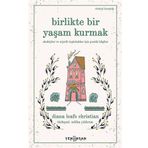 Yeni İnsan Yayınevi Birlikte Bir Yaşam Kurmak