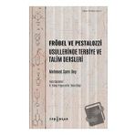 Yeni İnsan Yayınevi Fröbel ve Pestalozzi Usullerinde Terbiye ve Talim Dersleri