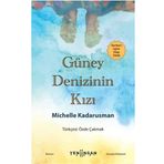 Yeni İnsan Yayınevi Güney Denizinin Kızı