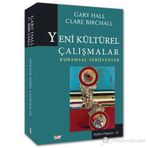 Yeni Kültürel Çalışmalar - clara birchall Onur Kartal Gary Hall