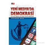 YENI MEDYA'DA DEMOKRASI SOSYAL MEDYAYA DAIR ARAŞTIRMALAR - AND ALGÜL;NEDA ÜÇER