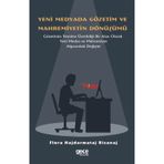 Yeni Medyada Gözetim ve Mahremiyetin Dönüşümü - Flora Hajdarmataj Rizanaj