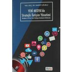 Yeni Medya’da Stratejik İletişim Yöntemi - Saadet Uğurlu