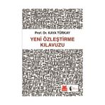 Yeni Özleştirme Kılavuzu - Kaya Türkay