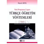 YENI PROGRAMA UYGUN TÜRKÇE ÖĞRETİM YÖNTEMLERİ - HAYATI AKYOL