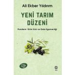 Yeni Tarım Düzeni: Pandemi - İklim Krizi ve Gıda Egemenliği - Ali Ekber Yıldırım