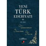Yeni Türk Edebiyatı 1: Tanzimat Edebiyatı, Servet-i Fünun ve Fecr-i Ati- Özcan Bayrak