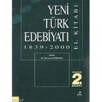Yeni Türk Edebiyatı El Kıtabı 1839-2000 - Ramazan Korkmaz