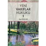 Yeni Vakıflar Hukuku 1 - Suat Ballar