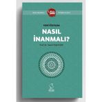 Yeni Yüzyılda Nasıl İnanmalı ? Ufka Yolculuk Yarışma Kitabı Yetişkin-İlahiyat Düzeyi