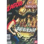 Yeni Zagor Sayı: 42 - Ay Tanrıçası - Kolektif