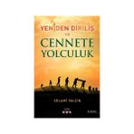 Yeniden Diriliş ve Cennete Yolculuk - Selami Yalçın