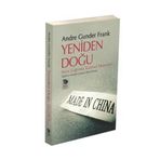 YENIDEN DOĞU ASYA ÇAĞINDA KÜRESEL EKONOMI - ANDRE GUNDER FRANK