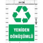Yeniden Dönüşüm - Uyarı Tabela Levhası 24X34 cm Polikarbon - 24 x 34 cm - 1 Adet