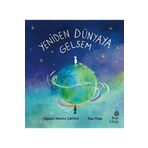 Yeniden Dünyaya Gelsem - Ayşegül Akbulut Çetinkol