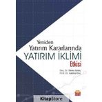 Yeniden Yatırım Kararlarında Yatırım İklimi Etkisi - Sabiha Kılıç