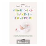 Yenidoğan Bakımı ve İlkyardım - Esra Ertuğrul - Nemesis Yayınları