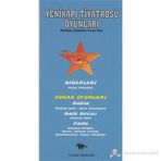 Yenikapı Tiyatrosu Oyunları - Celalettin Yunus Kara