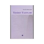 Yenisey Yazıtları - Erhan Aydın