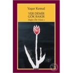 Yer Demir Gök Bakır - Yaşar Kemal
