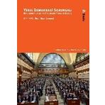 Yerel Demokrasi Sorunsalı - Fikret Toksöz Çiğdem Aksu Çam Erbay Arıkboğa Emre Erdoğan Özdeş Özbay Özhan Çetinkaya Elif Çolakoğlu Cuma Çiçek Pınar Uyan Semerci Nadir Suğur Mehmet Nuri Gültekin Elif Topal Demiroğlu Muhammet Erdal Okutan Betül Aydoğan Ünal M