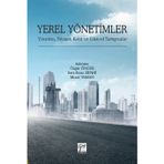 Yerel Yönetimler: Yönetim, Siyaset, Kent ve Güncel Tartışmalar