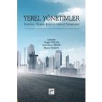 Yerel Yönetimler: Yönetim, Siyaset, Kent ve Güncel Tartışmalar