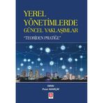 Yerel Yönetimlerde Güncel Yaklaşımlar / Pınar Akarçay / Ekin Basım Yayın / 9786257667609