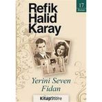 YERINI SEVEN FIDAN - REFIK HALID KARAY