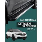 Yerli Cıtroen C5 Aırcross 2017 ve Üzeri Uyumlu Araç Yan Basamak