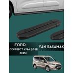 Yerli Ford Connect 2015 Model Kısa Şase ve Üzeri Araç Yan Basamak