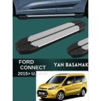 Yerli Ford Connect 2015 Model ve Üzeri Uzun Şase Uyumlu Araç Yan Basamak