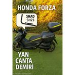 Yerlikit Honda Forza 3p shad sh23 Yan Çanta Demiri