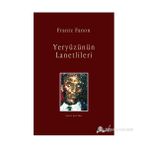 YERYÜZÜNÜN LANETLILERI - FRANTZ FANON