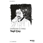 Yeşil Çay - Sheridan Le Fanu