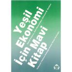 Yeşil Ekonomi Için Mavi Kitap - David Pearce (Imzalı ve 1.baskı)