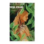 Yeşil Evler - William Henry Hudson