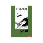 Yeşil - İnci Aral