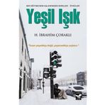 Yeşil Işık - H. İbrahim Çoraklı