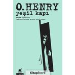 Yeşil Kapı - Seçme Öyküler - O. Henry