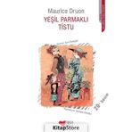 YEŞİL PARMAKLI TISTU - MAURICE DRUON