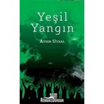Yeşil Yangın - Aydın Uysal