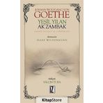 Yeşil Yılan Ak Zambak - Johann Wolfgang Goethe