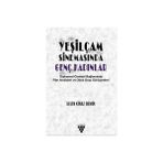 Yeşilçam Sinemasında Genç Kadınlar - Selin Kiraz Demir