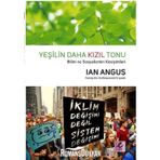 Yeşilin Daha Kızıl Tonu - Ian Angus
