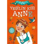 Yeşilin Kızı Anne 1 (Çocuklar İçin)